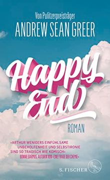 portada Happy End: Roman | »Tragisch, Komisch und so Einfühlsam« Bonnie Garmus (en Alemán)