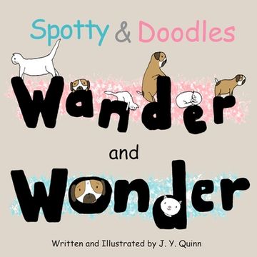 portada Spotty & Doodles Wander and Wonder (en Inglés)