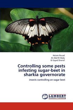 portada controlling some pests infesting sugar-beet in sharkia governorate (en Inglés)