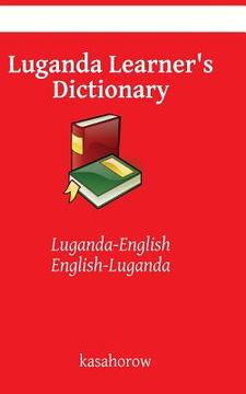 portada Luganda Learner's Dictionary: Luganda-English, English-Luganda (in English)