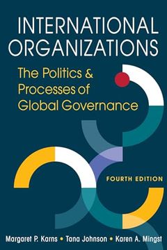 portada International Organizations: The Politics and Processes of Global Governance (in English)
