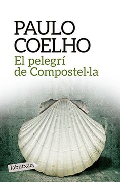 portada El Pelegrí de Compostel·La (Labutxaca Biblio Autor) (in Catalá)