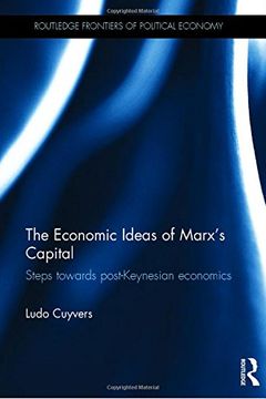 portada The Economic Ideas of Marx's Capital: Steps Towards Post-Keynesian Economics (en Inglés)