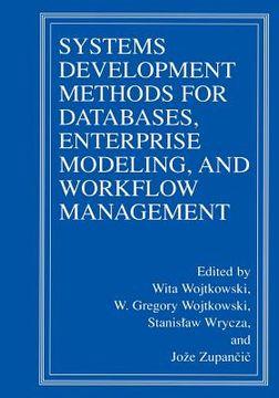 portada Systems Development Methods for Databases, Enterprise Modeling, and Workflow Management