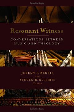 portada Resonant Witness: Conversations Between Music and Theology (Calvin Institute of Christian Worship Liturgical Studies) 