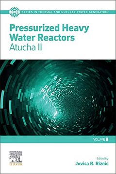 portada Pressurized Heavy Water Reactors: Atucha ii: Volume 8 (Jsme Series in Thermal and Nuclear Power Generation, Volume 8) (en Inglés)