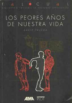 portada Los Peores Años De Nuestra Vida (in Spanish)
