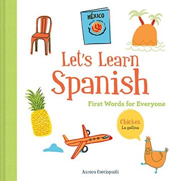 portada Let's Learn Spanish: First Words for Everyone (Learning Spanish for Children; Spanish for Preschooler; Spanish Learning Book) (en Inglés)