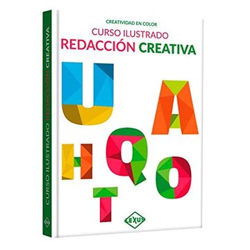 portada Curso Ilustrado. Redaccion Creativa (in Spanish)