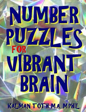 portada Number Puzzles for Vibrant Brain: 133 Large Print Number Search Puzzles