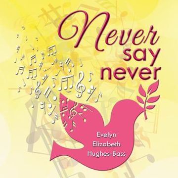 portada Never Say Never (in English)
