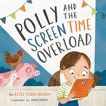 portada Polly and the Screen Time Overload (Tgc Kids) (en Inglés)