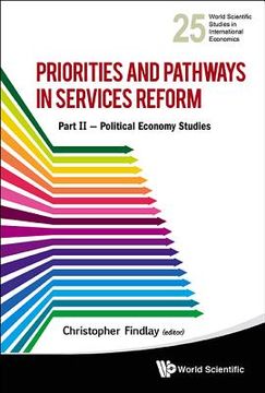 portada Priorities and Pathways in Services Reform - Part II: Political Economy Studies (en Inglés)