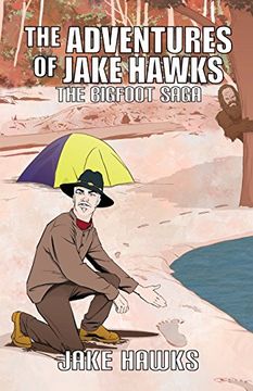 portada The Adventures of Jake Hawks: The Bigfoot Saga