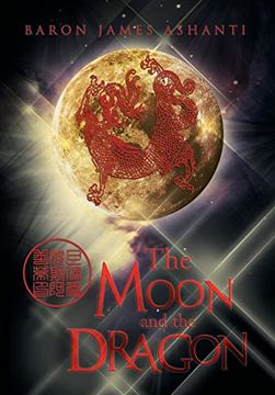 portada The Moon and the Dragon (en Inglés)