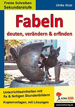 portada Fabeln - deuten, verändern, erfinden: Unterrichtseinheiten mit fix und fertigen Stundenbildern (in German)