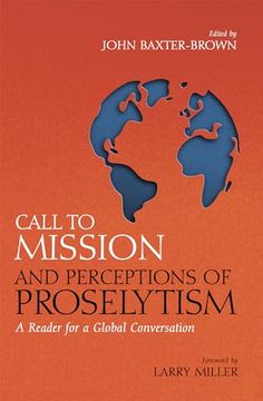 portada Call to Mission and Perceptions of Proselytism: A Reader for a Global Conversation (in English)