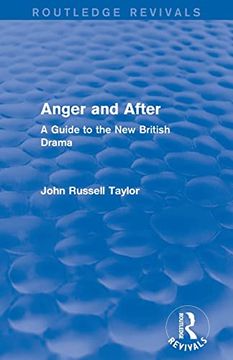 portada Anger and After (Routledge Revivals): A Guide to the new British Drama (en Inglés)
