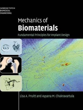 portada Mechanics of Biomaterials: Fundamental Principles for Implant Design (Cambridge Texts in Biomedical Engineering) (en Inglés)