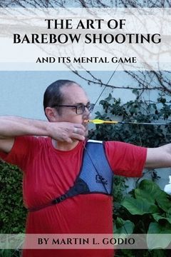 portada The ART of BAREBOW Shooting: and its mental game