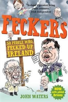 portada feckers: 50 people who fecked up ireland (in English)