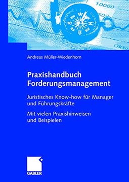 portada Praxishandbuch Forderungsmanagement: Juristisches Know-How für Manager und Führungskräfte mit Vielen Praxishinweisen und Beispielen (in German)