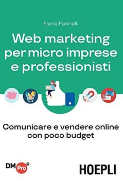 portada Web Marketing per Micro Imprese e Professionisti. Comunicare e Vendere Online con Poco Budget (en Italiano)