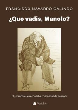 portada Quo Vadis, Manolo?
