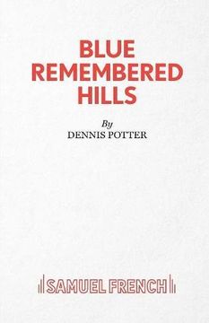 portada Blue Remembered Hills (Acting Edition)