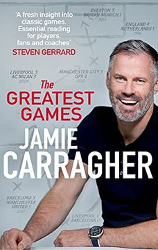 portada The Greatest Games: The Ultimate Book for Football Fans Inspired by the #1 Podcast 