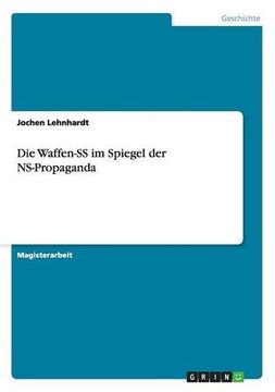 portada Die Waffen-SS im Spiegel der NS-Propaganda (German Edition)