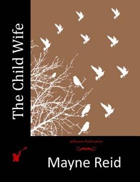 portada The Child Wife (en Inglés)