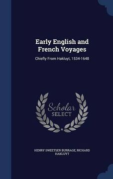 portada Early English and French Voyages: Chiefly From Hakluyt, 1534-1648