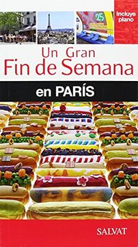 París (Un Gran Fin De Semana En)