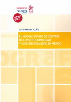 portada Modelo Difuso de Control de Constitucionalidad y Convencionalidad en Mexico, el (Incluye )