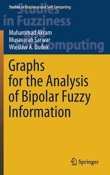 portada Graphs for the Analysis of Bipolar Fuzzy Information (en Inglés)
