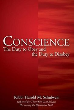 portada Conscience: The Duty to Obey and the Duty to Disobey (en Inglés)