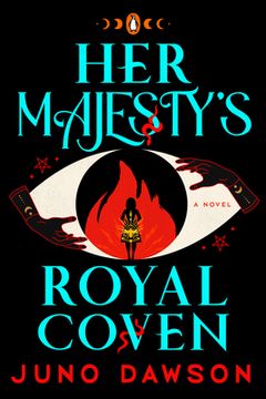 portada Her Majesty&#39; S Royal Coven: A Novel (The Hmrc Trilogy, 1) (in English)