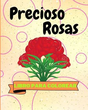 portada Libro Para Colorear de Precioso Rosas: Adorables Rosas Para Colorear Para Niños