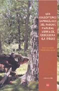 portada LOS COLEOPTEROS SAPROXILICOS DEL PARQUE NATURAL SIERRA DE CEBOLLE RA (LA RIOJA) (En papel)