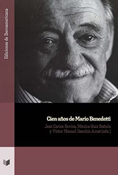 portada Cien Años de Mario Benedetti: 125 (Ediciones de Iberoamericana) (in Spanish)