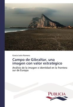 portada Campo de Gibraltar, una imagen con valor estratégico