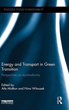 portada Energy and Transport in Green Transition: Perspectives on Ecomodernity (Routledge Studies in Sustainability) (en Inglés)