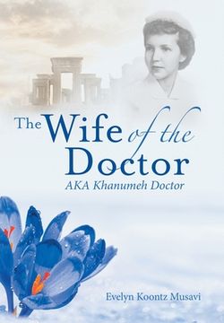 portada The Wife of the Doctor Aka Khanumeh Doctor (in English)
