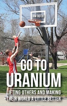 portada Go to Uranium (in English)