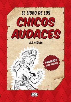 portada El libro de los Chicos Audaces (in Spanish)