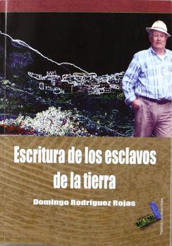 portada Escritura de los esclavos de la tierra (Textos del desorden)