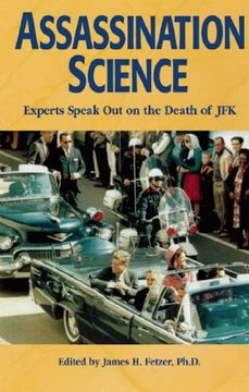 portada Assassination Science: Experts Speak out on the Death of jfk (en Inglés)