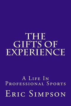 portada The Gifts of Experience: A Life in Professional Sports