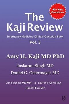 portada The Kaji Review Vol. 3: Emergency Medicine Clinical Review Book (en Inglés)